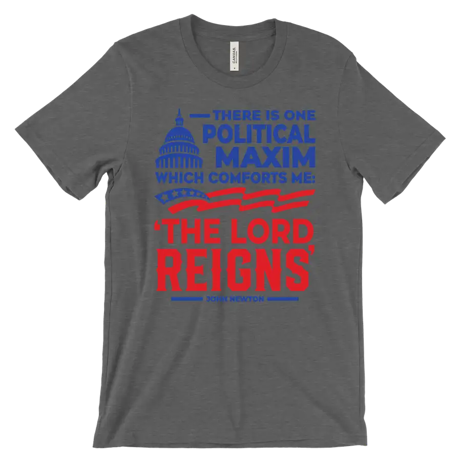 The Lord Reigns Tee