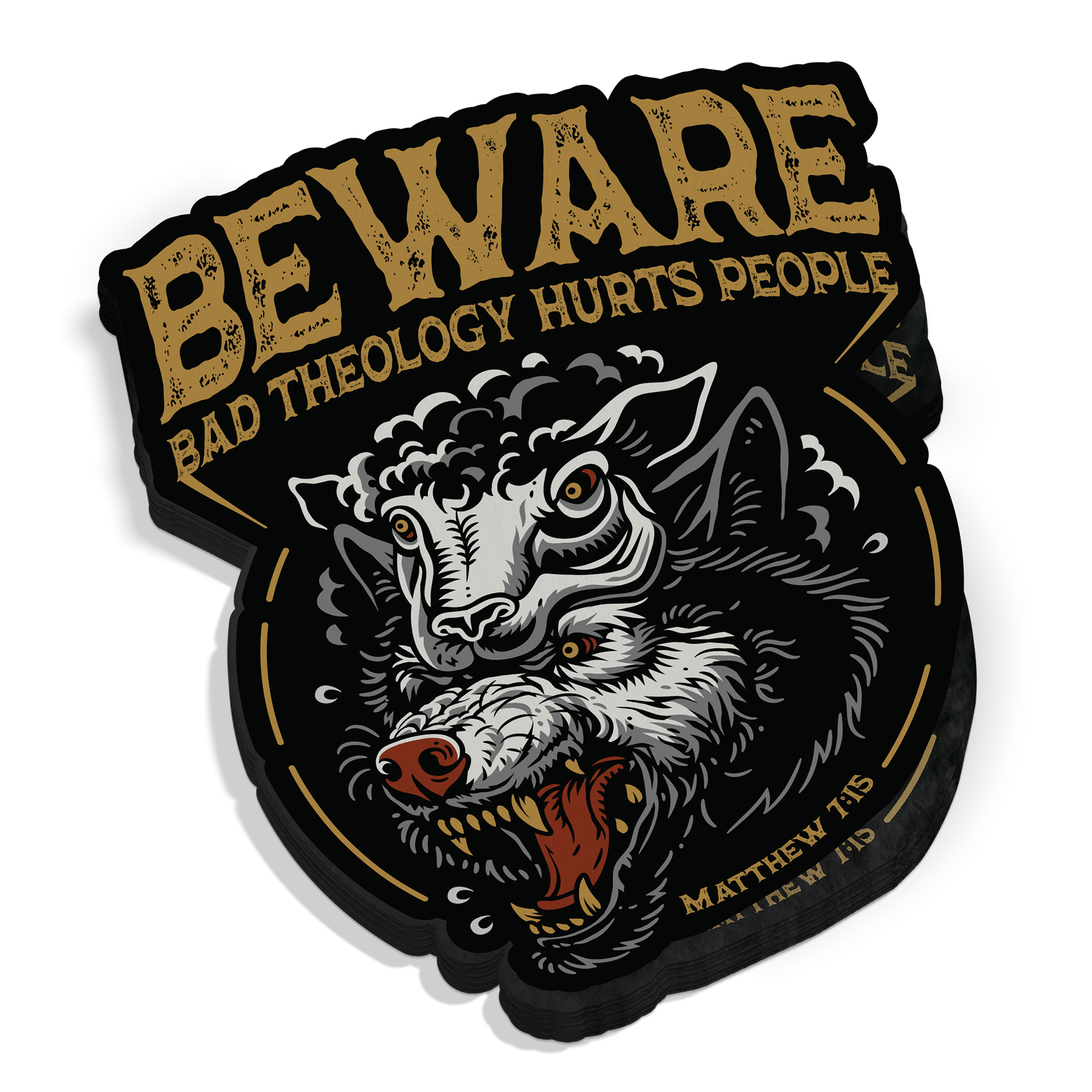 Beware: Bad Theology Hurts People Sticker