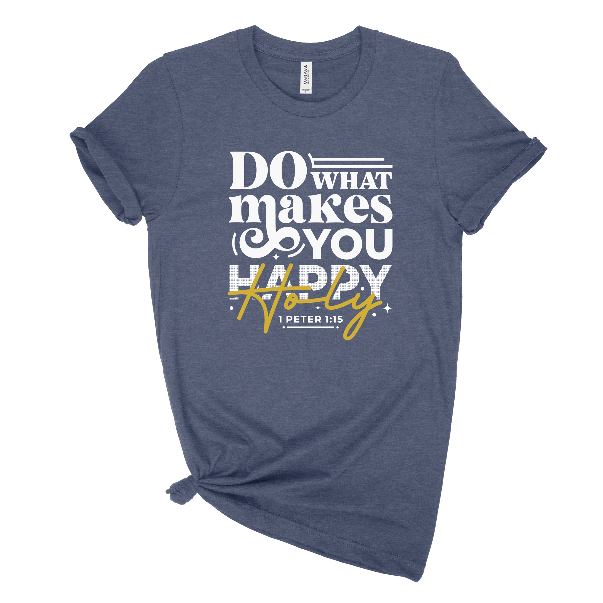 Do What Makes You Holy Unisex Tee