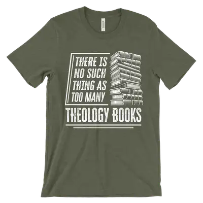Too Many Theology Books Tee