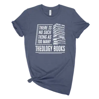 Too Many Theology Books Unisex Tee