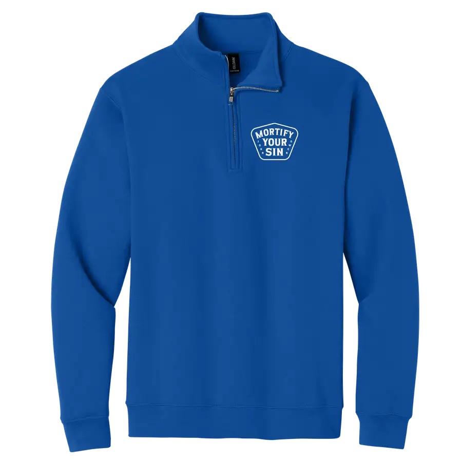 Mortify Your Sin Quarter Zip