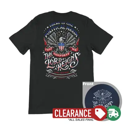 Clearance: L, The Lord Reigns 250 Edition Tee