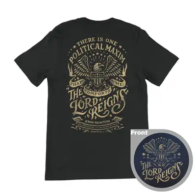 The Lord Reigns 250 Edition Quick Ship Tee
