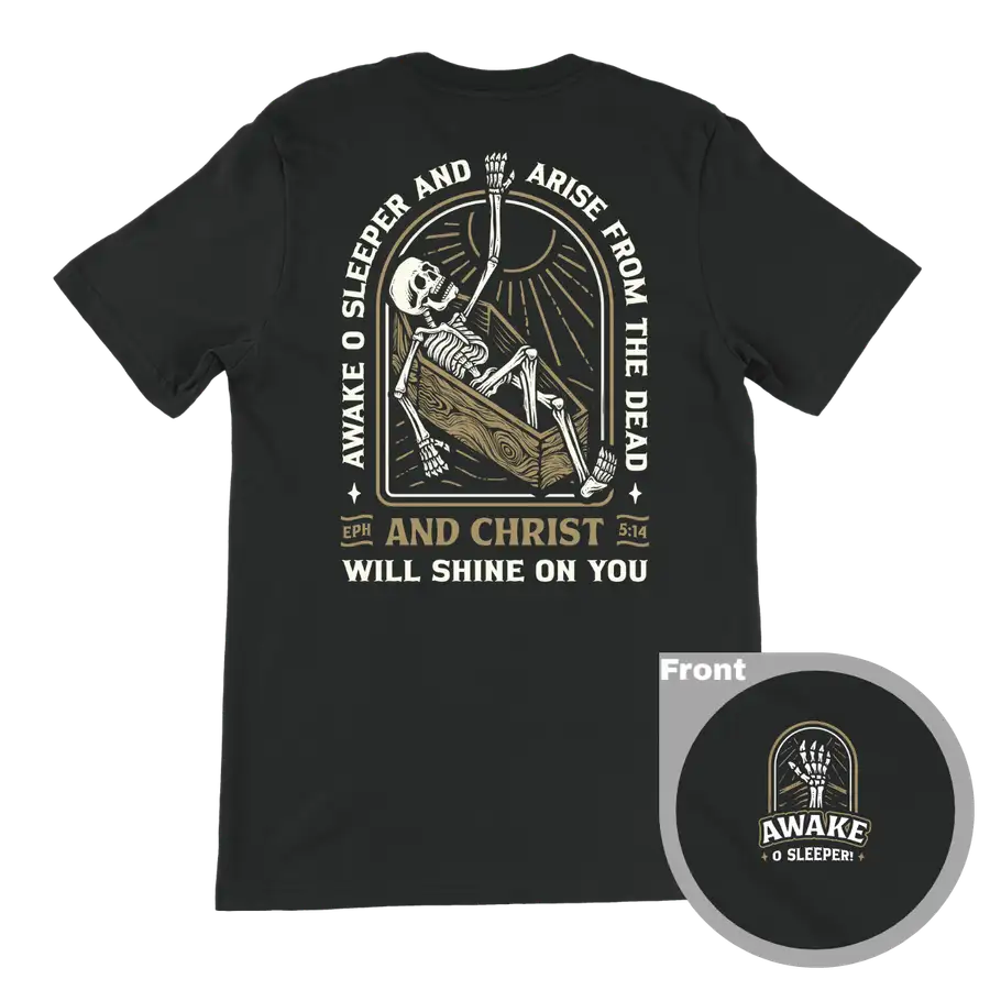 Awake O Sleeper Tee
