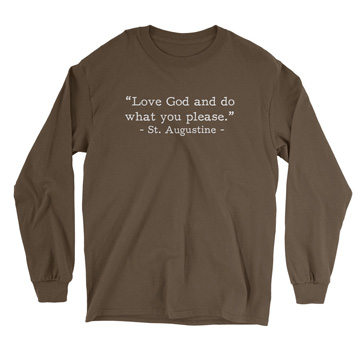 Love God Augustine (Text Quote) Long Sleeve Tee