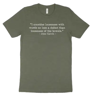 Looseness with Words Calvin (Text Quote) Tee