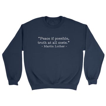 Peace if Possible Luther (Text Quote) Crewneck Sweatshirt
