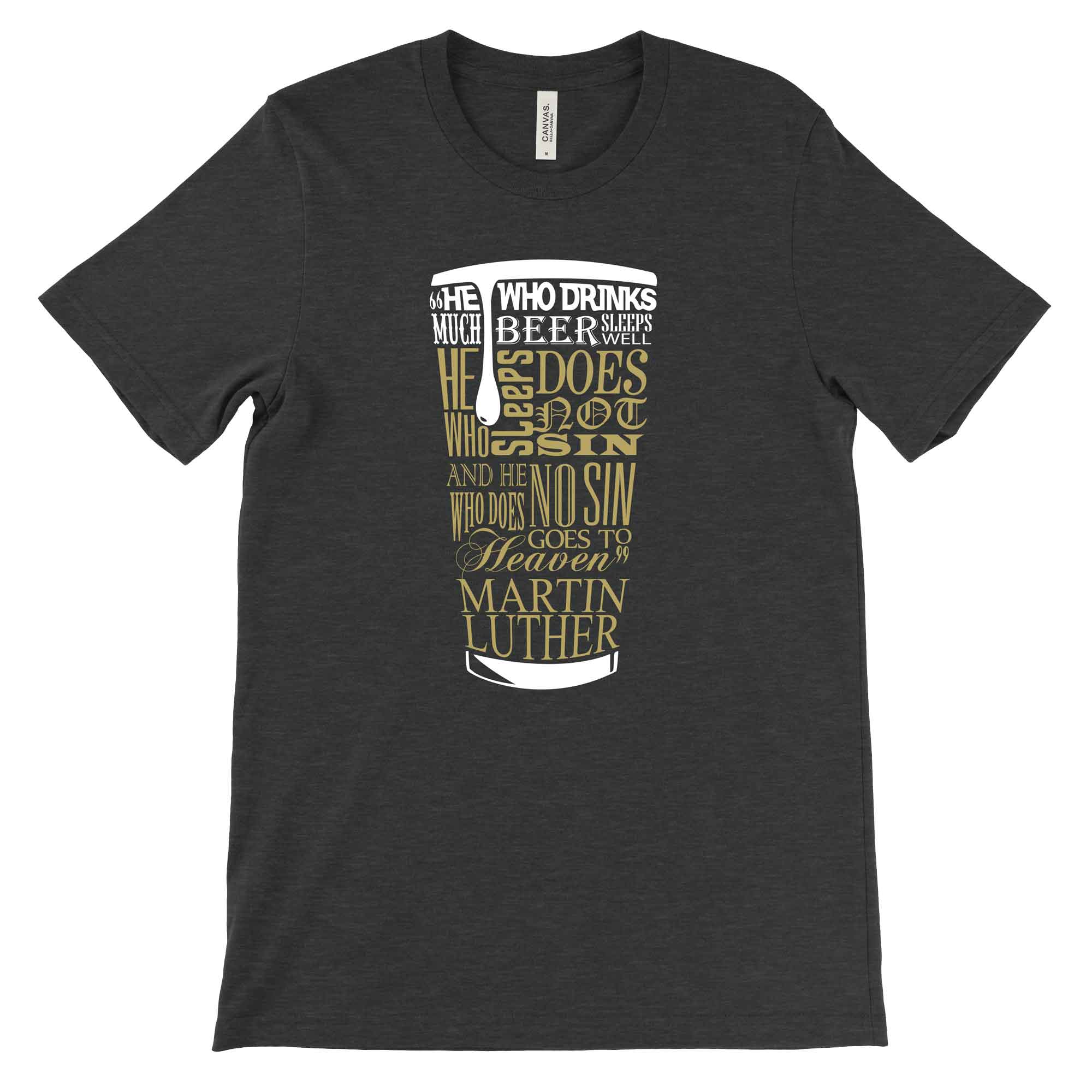 Beer Quote Luther Tee