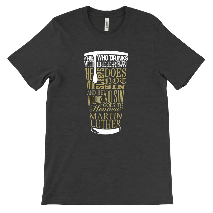 Beer Quote Luther Tee