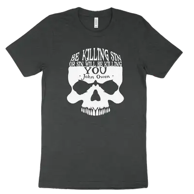 Be Killing Sin (Skull) Tee