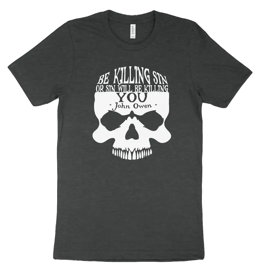 Be Killing Sin (Skull) Tee