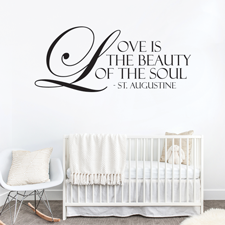 Love Is the Beauty of the Soul Vinyl Wall Statement