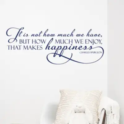 It Is Not How Much We Have Vinyl Wall Statement