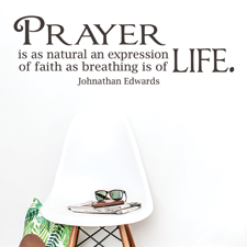 Prayer Is a Natural Expression Vinyl Wall Statement