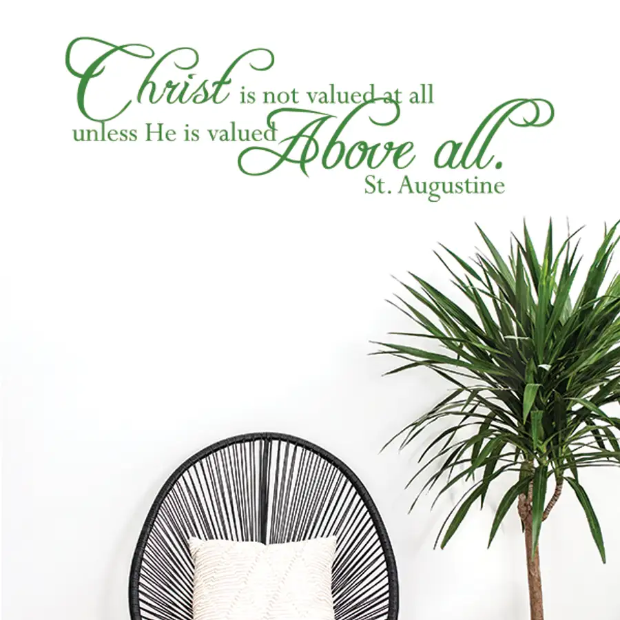 Christ Is Not Valued at All Vinyl Wall Statement