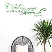 Christ Is Not Valued at All Vinyl Wall Statement