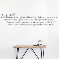 Wisdom Is the Right Use of Knowledge Vinyl Wall Statement