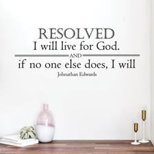 Resolved I Will Live for God Vinyl Wall Statement