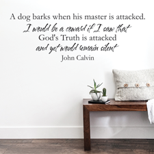 When His Master Is Attacked Vinyl Wall Statement