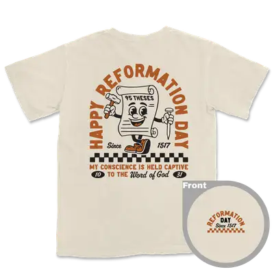 Happy Reformation Day Comfort Colors Heavyweight Tee