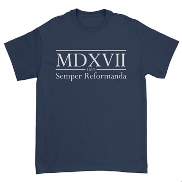 Semper Reformanda 1517 Roman Numerals Standard Tee