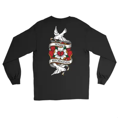 Always Reforming Rose Long Sleeve Quick Ship Tee