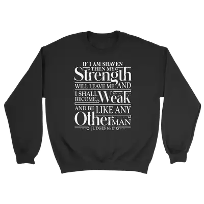 Strength Will Leave Me Crewneck Sweatshirt