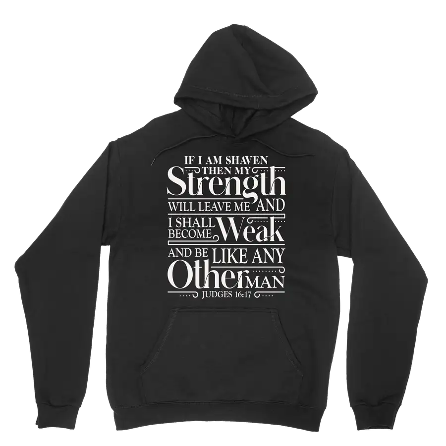 Strength Will Leave Me Hoodie