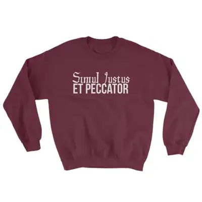 Simul Justus et Peccator Crewneck Sweatshirt