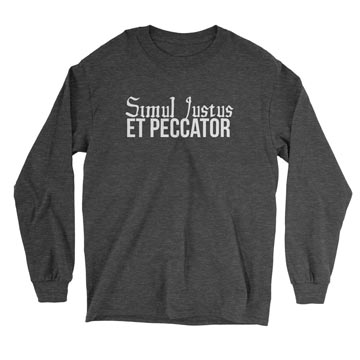Simul Justus et Peccator Long Sleeve Tee