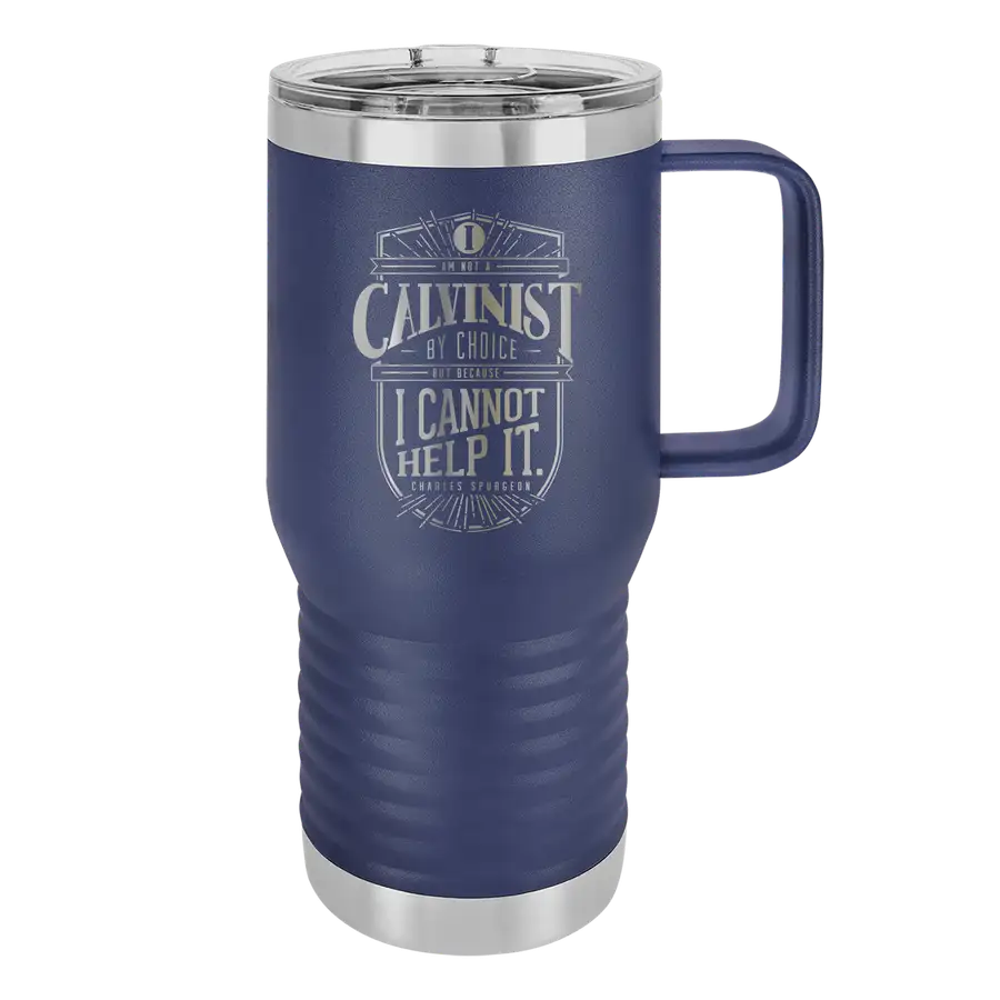 Calvinist 20oz Insulated Travel Tumbler