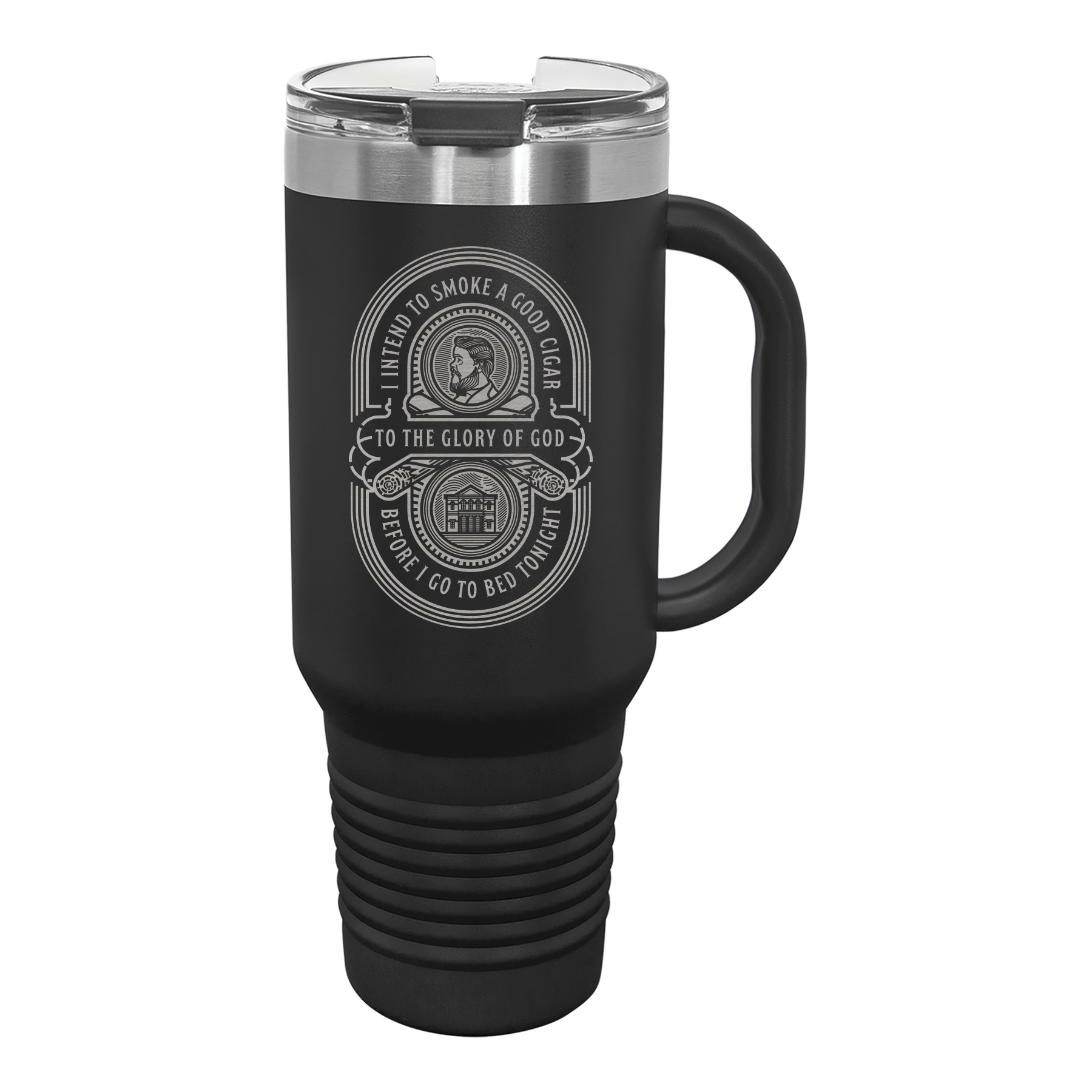 I Intended To Smoke 40 oz Insulated Travel Tumbler