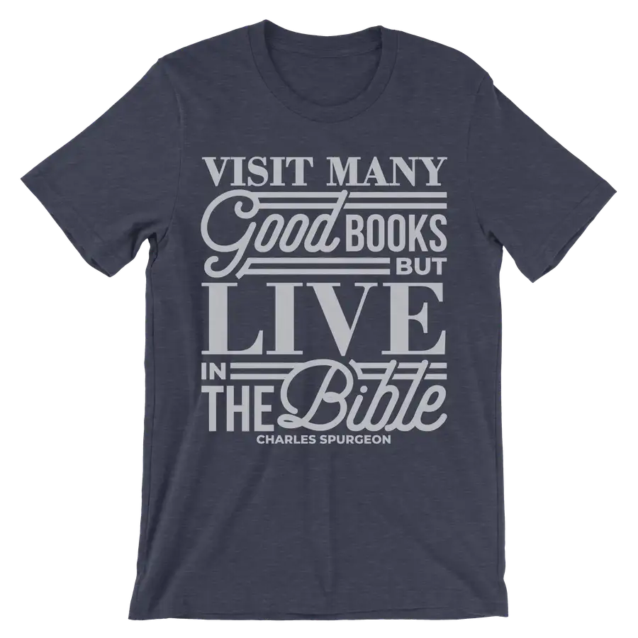 Live In The Bible Quick Ship Tee