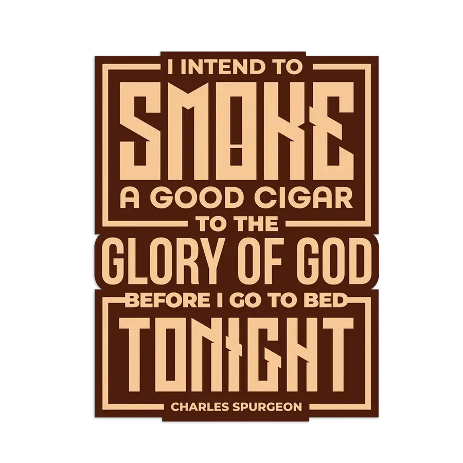 Smoke A Good Cigar Sticker #2