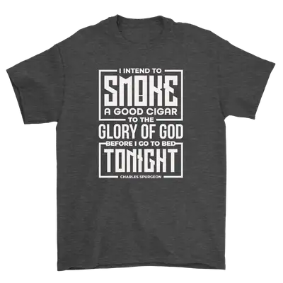 Smoke A Good Cigar Standard Tee