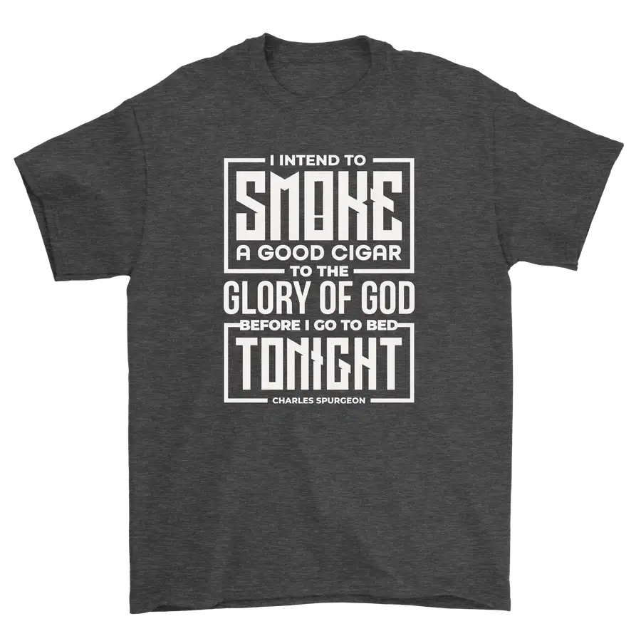 Smoke A Good Cigar Standard Tee