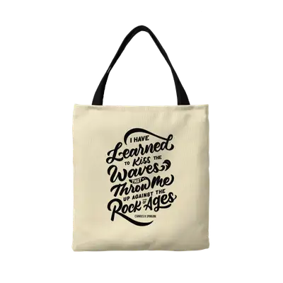 I Have Learned To Kiss Canvas Tote