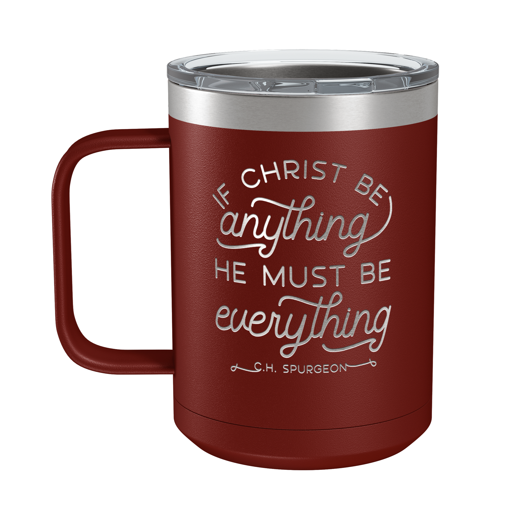 If Christ Be Anything 15oz Insulated Camp Mug