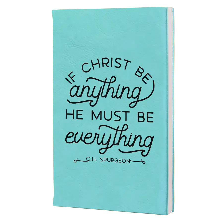 Christ Be Anything Leatherette Hardcover Journal