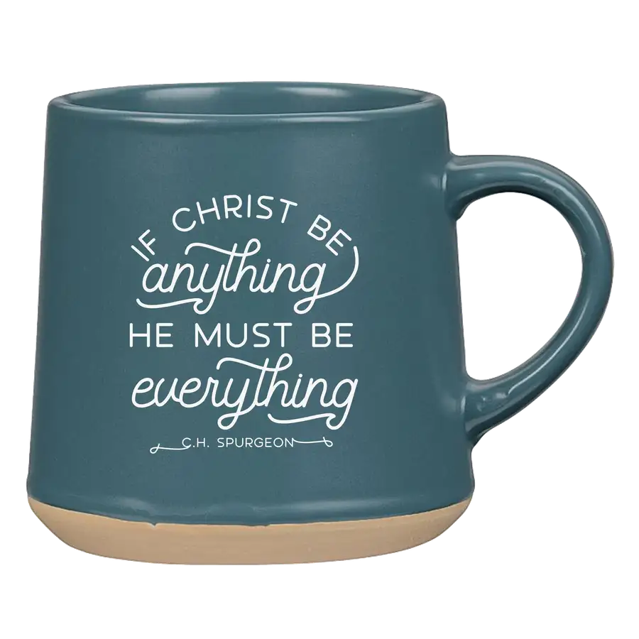 If Christ Be Anything Coffee Mug