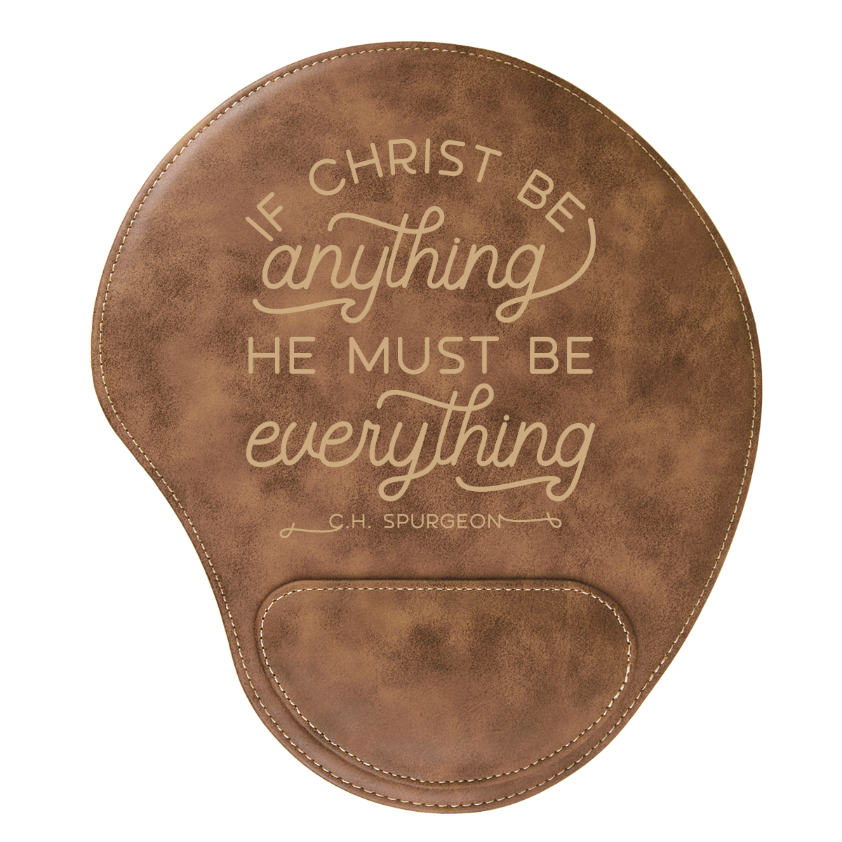 Christ Be Anything Mouse Pad