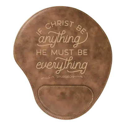 Christ Be Anything Mouse Pad