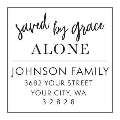 Saved By Grace Alone Address Stamp