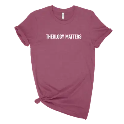 Theology Matters Unisex Tee