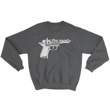 Scripture Is the Most Powerful Weapon Crewneck Sweatshirt