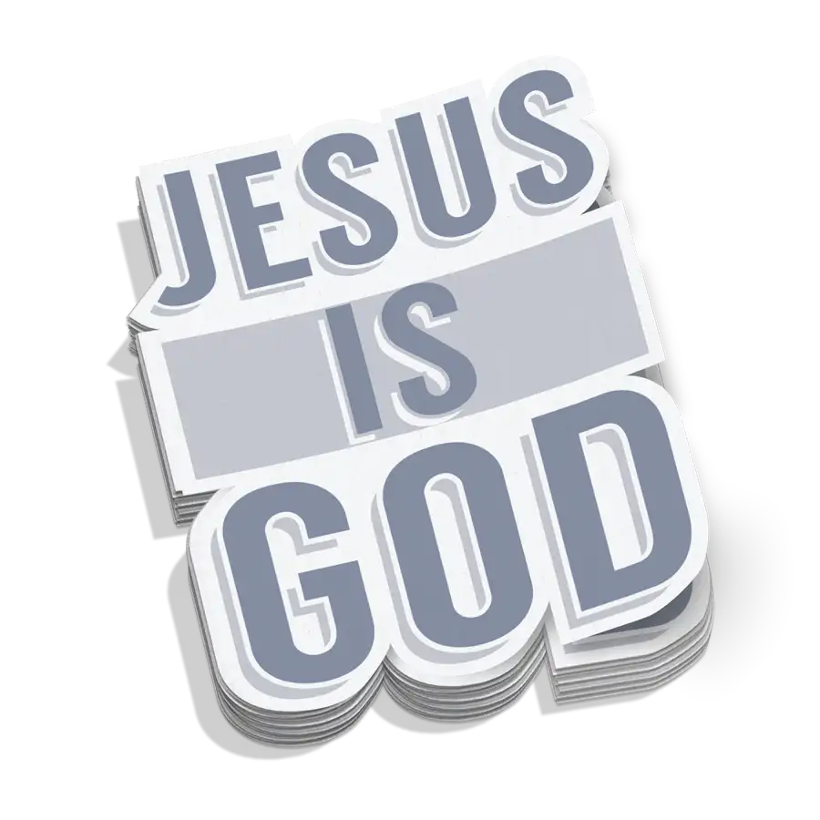 Jesus Is God Sticker