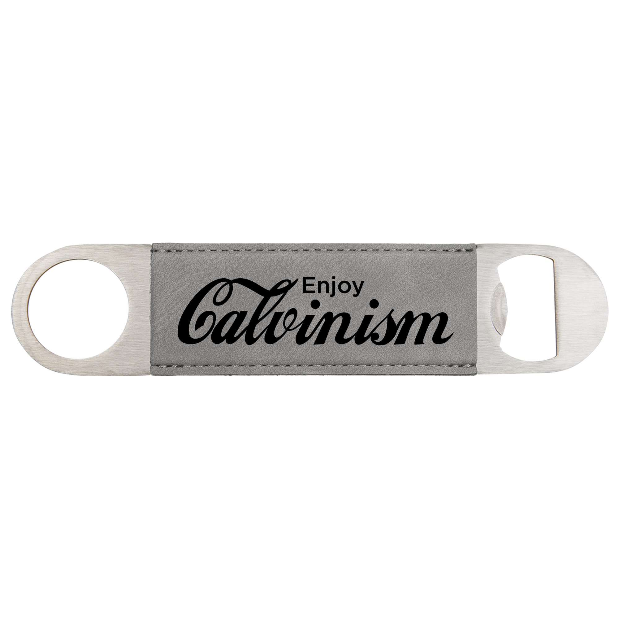 Enjoy Calvinism Bottle Opener