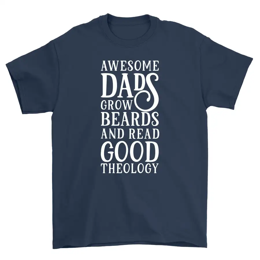 Awesome Dads Grow Beards Standard Tee