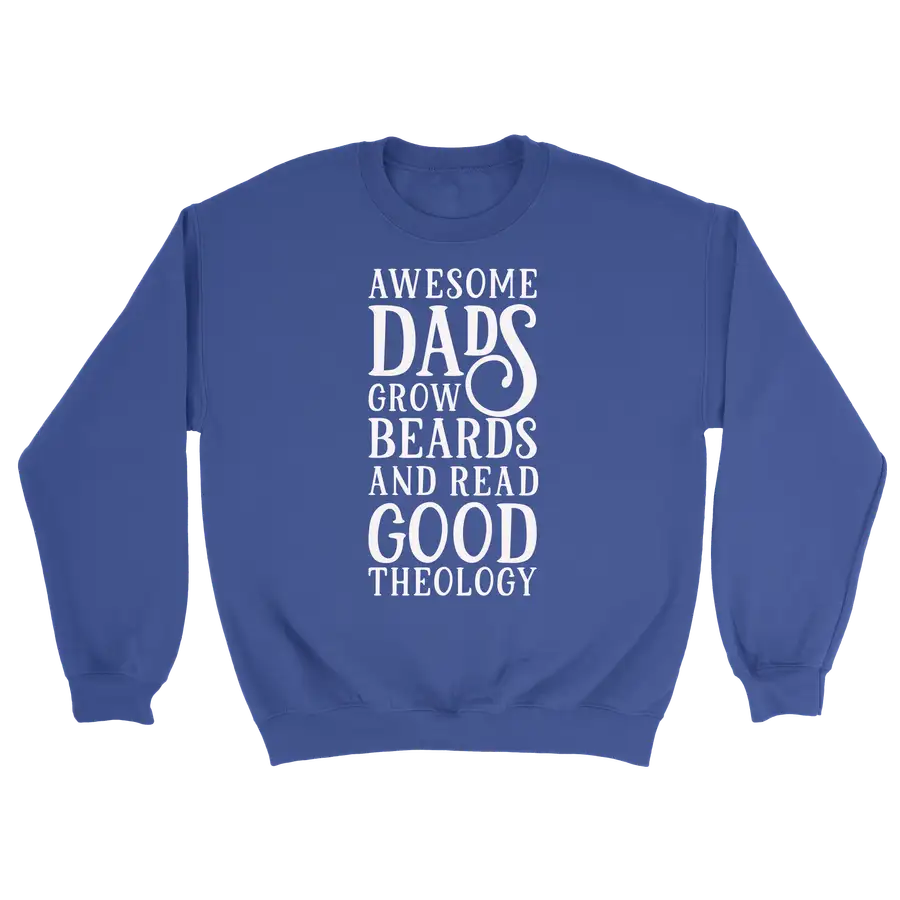 Awesome Dads Grow Beards Crewneck Sweatshirt